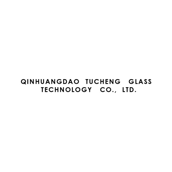 QINHUANGDAO TUCHENG GLASS TECHNOLOGY Co. Ltd.